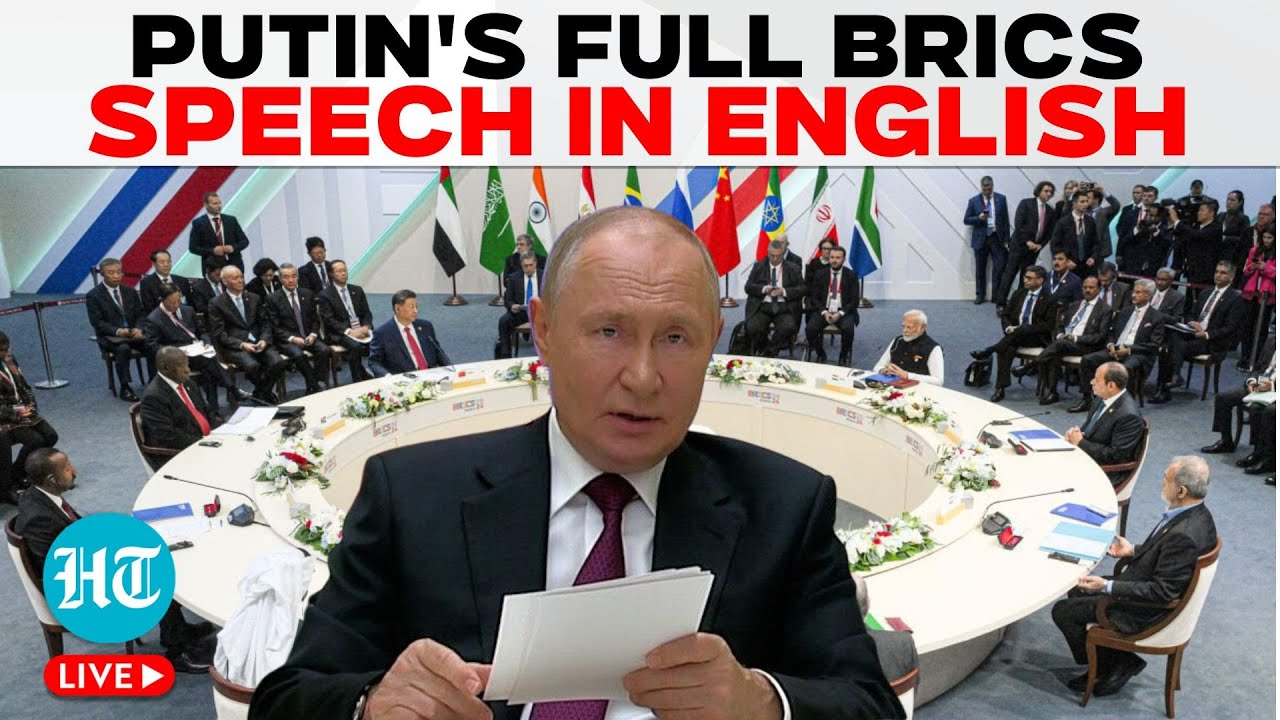 LIVE | Putin's Full BRICS Speech In English: Huge Message To West Amid Israel, Ukraine Wars | Russia