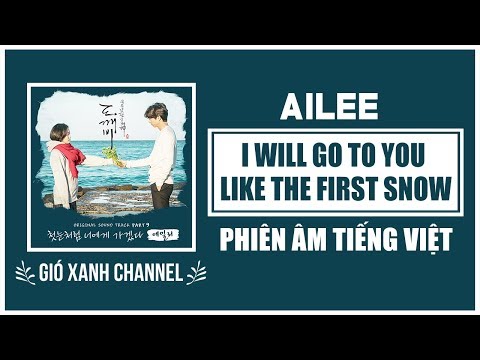 [Phiên âm tiếng Việt] I Will Go To You Like The First Snow – Ailee (Goblin OST)
