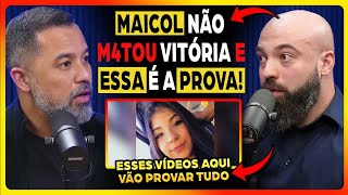 CASO VITÓRIA: VÍDEOS REVELAM a ARMAÇÃO contra o MAICOL | Fala Glauber