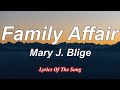 Mary J  Blige  - Family Affair (Lyrics) (Thor Love And Thunder)
