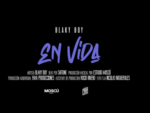 Blaky Boy - En vida (video oficial)