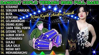 Download lagu DANGDUT KOPLO TERBARU 2026 | KERAMAT, SEBUJUR BANGKAI | DANGDUT KOPLO FULL ALBUM 🔥  mp3