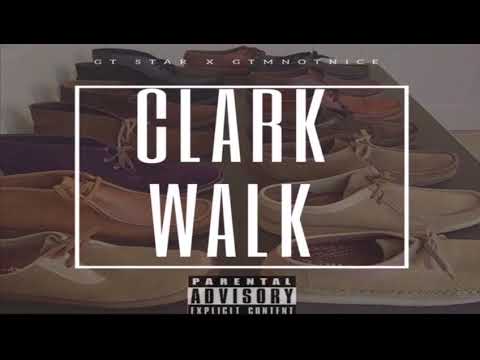 Gt Star x Gtm Notnice - Clark Walk (Official Audio)