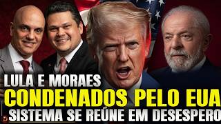 🚨 ALERTA: CHEGOU NA MESA DE TRUMP! O Pânico de Lula e Moraes - ÚLTIMATO DOS EUA e a Reunião Secreta!