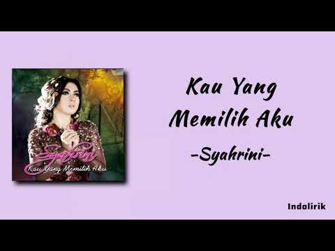 Syahrini - Kau Yang Memilih Aku | Lirik Lagu
