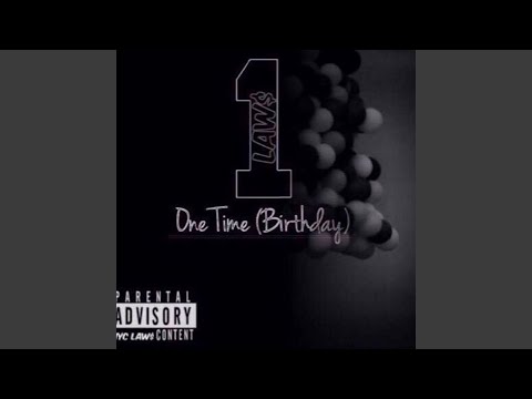 1time (feat. Sonic LAW$, Lonji LAW$, Chaad LAW$ & Bush)