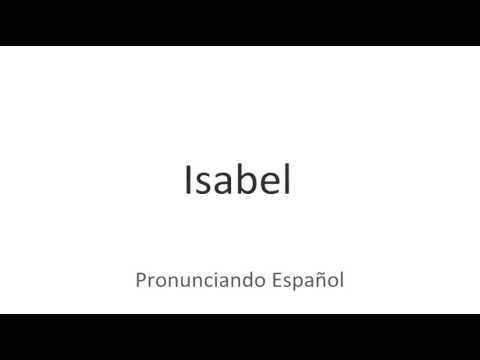 How to pronounce "Isabel" in Spanish