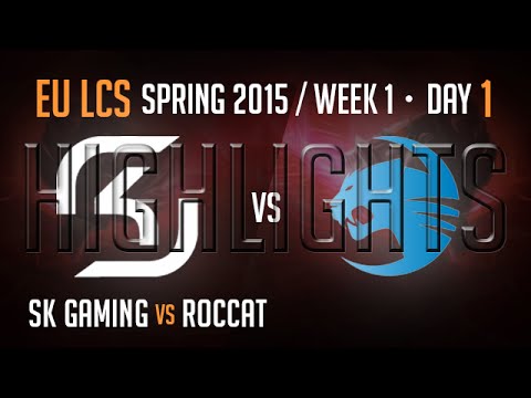 SK Gaming vs Roccat (Highlights) | S5 EU LCS Spring 2015 Week 1 Day 1 Game 4 | SK vs ROC W1D1 G4