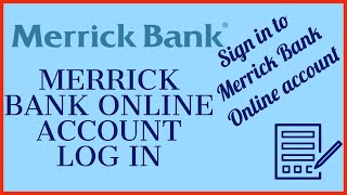 How to Login Merrick Bank Online Banking Account Merrickbank.com Sign In 2021
