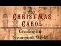 The Steampunk World of "A Christmas Carol ...