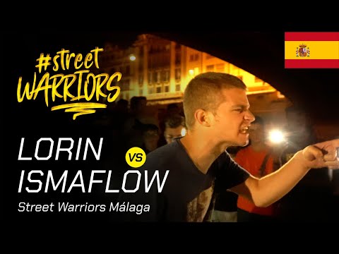 LORIN VS ISMAFLOW - CUARTOS STREET WARRIORS MALAGA