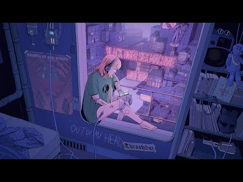 Black Tiger Sex Machine x Riot Ten - Out Of My Head ft. Thrashout (Lyric Video)