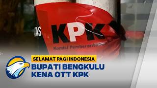 Download lagu Kronologi KPK OTT Bupati Rejang Lebong Bengkulu - [Selamat Pagi Indonesia] mp3