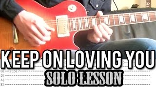 REO Speedwagon - Keep On Loving You Solo Lesson (With Tab)
