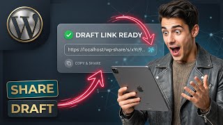 How to share a draft in WordPress without logging in (Easiest Way)(2026 Guide)