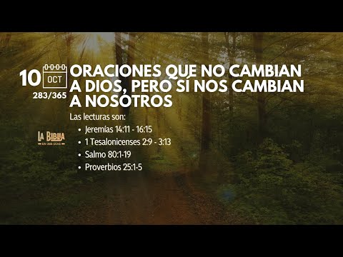 10 Oct - Día 283/365 | Oraciones que no cambian a Dios, pero sí nos cambian a nosotros