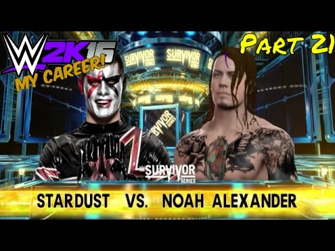 WWE 2K16 | My Career Mode! | "Turning Stardust Into Dust!!" | #21