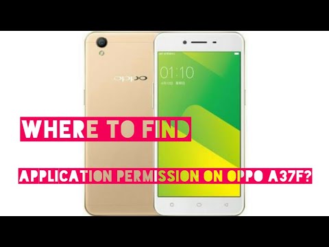 Tutorial to allow application permissions in oppo a37f.