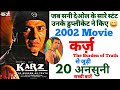 Karz The Burden Of Truth Unknown Facts