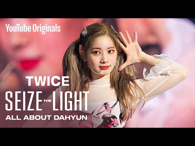 TWICE: Seize the Light | ALL ABOUT DAHYUN