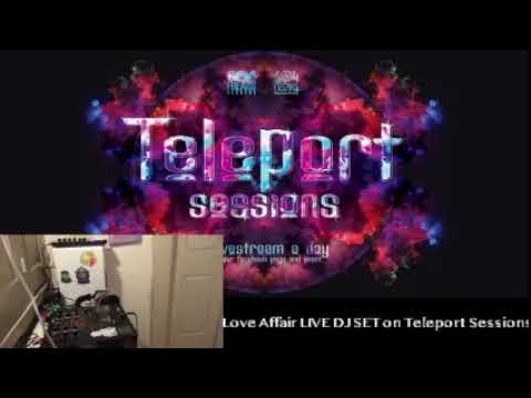 Love Affair LIVE on Teleport Sessions by 604 Freaks Rec & Prod