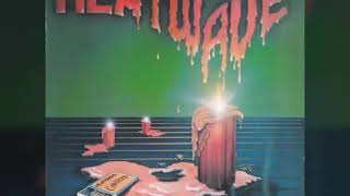 Heatwave - Where Did I Go Wrong
