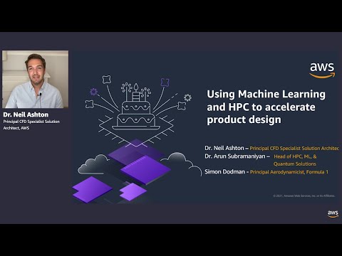 EC2 15th Anniversary: Using ML and HPC to Accelerate Product Design | AWS Events