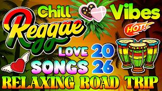 Download lagu Best English Road Trip Songs 2026 🔥 Most Requested Reggae Love Songs All Time🔥 Best Reggae Mix 2026 mp3
