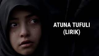 Download lagu ATUNA TUFULI LAGU ANAK-ANAK PALESTINA LIRIK   TERJEMAHAN mp3