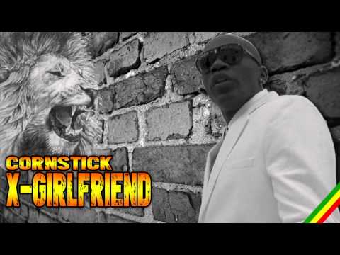 Cornstick - X Girlfriend