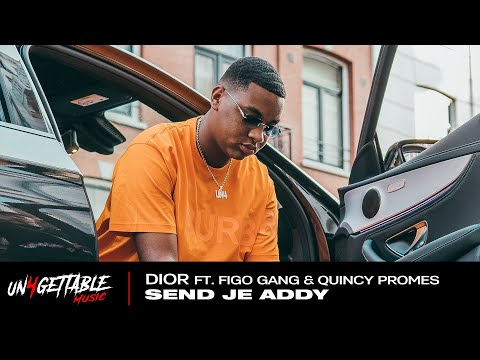 Dior - Send Je Addy Ft. Figo Gang & Quincy Promes (prod. Smitmeister & RpBeats)