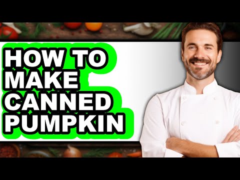 How to Make Canned Pumpkin (UPDATED)