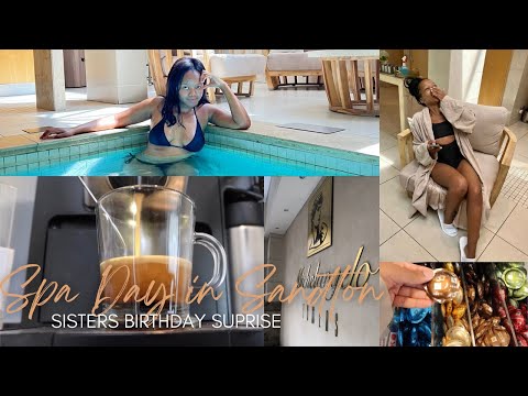 Trying a new Spa in the richest square mile in Africa,for my sisters birthday🎉🍾 | Basi Oliphant