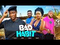 BAD HABIT THE MOVIE MERCY JOHNSON CHARLES OKOCHA SAMMYLEE NNAMDI 2024 NIGERIA NOLLYWOOD MOVIE