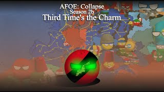 Third Time's the Charm, AFOE: Collapse Ep 17