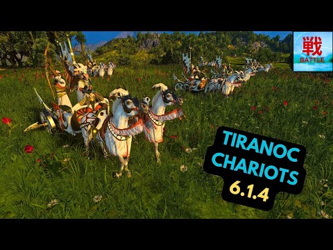 Are Tiranoc Chariots Any Good in Patch 6.1.4? - High Elves Unit Focus