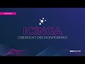 Icinga Monitoring Overview Webinar