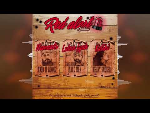 Ilements x Lutan Fyah x Kalihi - Red Alert Riddim (Trod It Alone, Male Man, Heavy Smoker) 2022