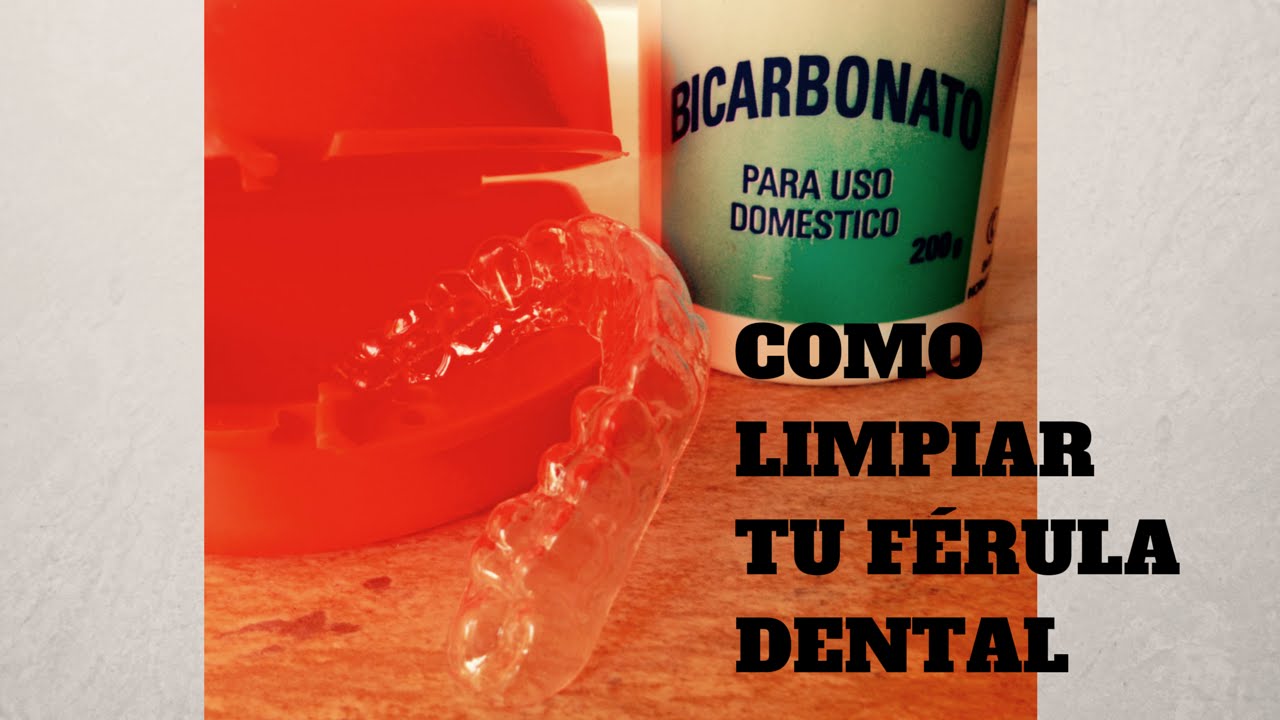 Watch COMO LIMPIAR NUESTRA FÉRULA DENTAL Now COMO LIMPIAR NUESTRA FÉRULA DENTAL