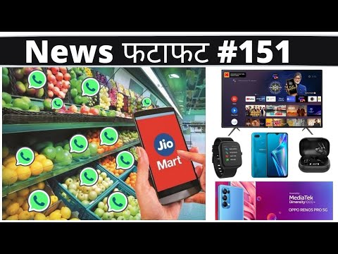 Jio Mart on Whatsapp, Oppo Reno 5G Pro lauched and much more