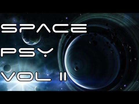 An Hour of Space Psychedelic Trance Music Vol. II