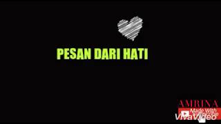 Download lagu PESAN DARI HATI STATUS WHATSAPP TERBARU mp3 Download lagu PESAN DARI HATI STATUS WHATSAPP TERBARU mp3