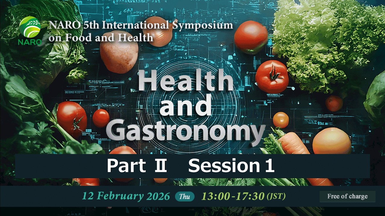 NARO 5th International Symposium on Food and Health (2)