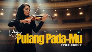 Download lagu PULANG PADA-MU (Epic Orchestral Cover) — Versi Religi Paling Dramatis & Menyentuh Jiwa mp3