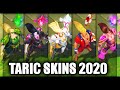 All Taric Skins Spotlight 2020 (League of Legends)