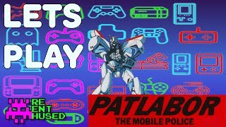 Lets Play: Patlabor Mobile Police