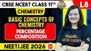 Some Basic Concepts of Chemistry L-8- Percentage Composition