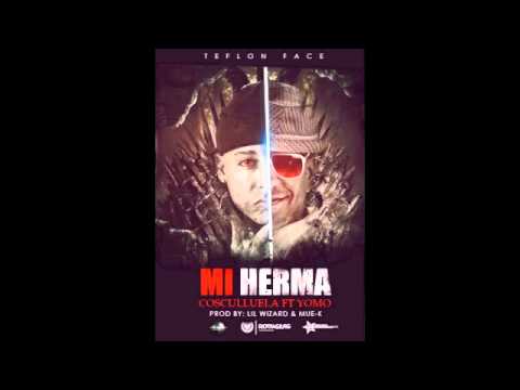 Mi Herma - Cosculluela Ft Yomo
