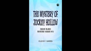 The Mystery of Jockey Hollow Arden Blake Mystery Series #2
