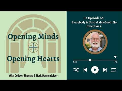 CO Podcast 2-10: Everybody is Unshakably Good. No Exceptions. Fr. Greg Boyle